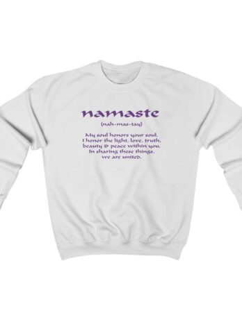 NAMASTE  Crewneck Sweatshirt