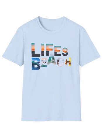 LIFEs a BEACH  Softstyle T-Shirt